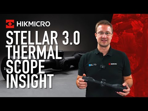 HIKMICRO Stellar 3 0 Thermal Scope Insight